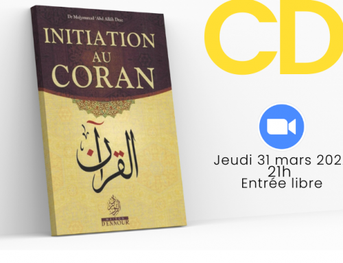 Cercle de lecture de mars : Initiation au Coran du Pr. Draz